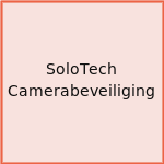 SoloTech Camerabeveiliging